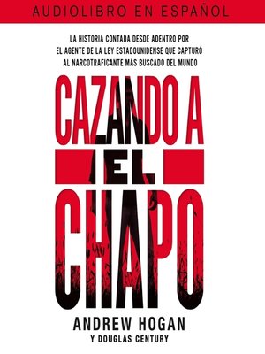 cover image of Cazando a El Chapo